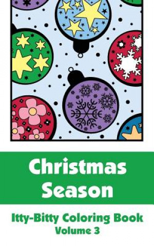 Kniha Christmas Season Itty-Bitty Coloring Book (Volume 3) H R Wallace Publishing