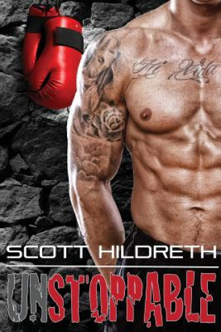 Kniha Unstoppable Scott Hildreth