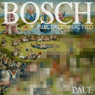 Book Bosch Reconstructed Paul