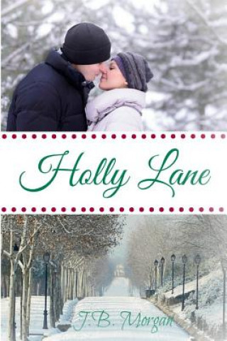Knjiga Holly Lane J B Morgan