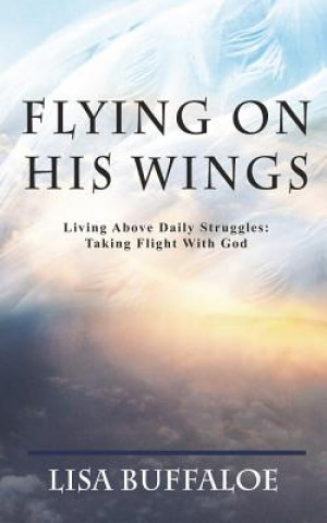 Carte Flying on His Wings Lisa Buffaloe