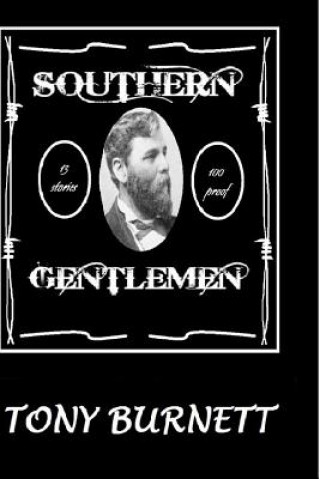 Könyv Southern Gentlemen Tony Burnett