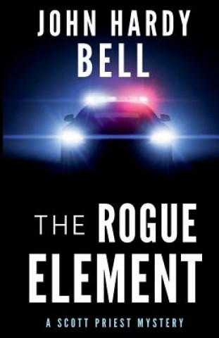 Buch The Rogue Element John Hardy Bell