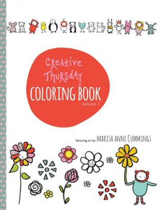 Kniha Creative Thursday Coloring Book Marisa Anne Cummings