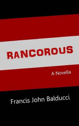Βιβλίο Rancorous Francis John Balducci