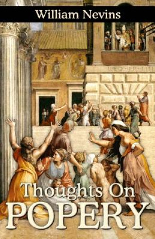 Livre Thoughts on Popery William Nevins