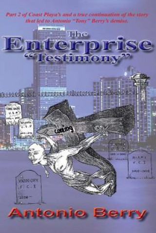 Book The Enterprise: Testimony Antonio Berry