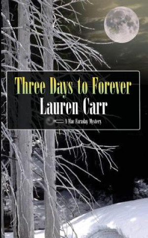 Boek Three Days to Forever Lauren Carr