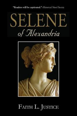 Книга Selene of Alexandria Faith L Justice