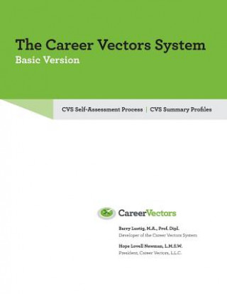 Kniha Career Vectors System Basic Version: Self-Assessment Barry Lustig