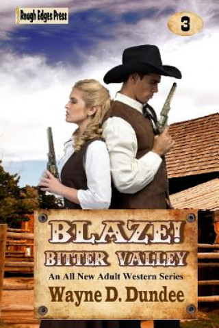 Książka Blaze! Bitter Valley Wayne D Dundee