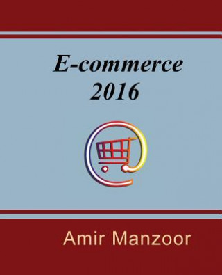 Knjiga E-Commerce 2016 MR Amir Manzoor