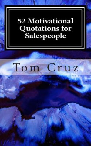 Książka 52 Motivational Quotations for Salespeople Tom Cruz