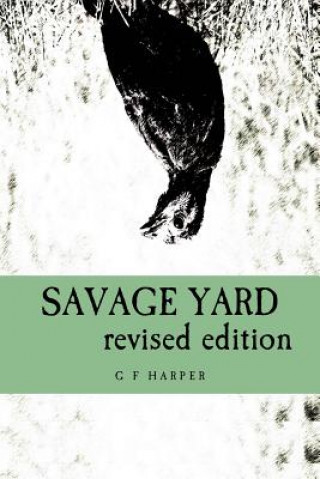 Book Savage Yard G F Harper