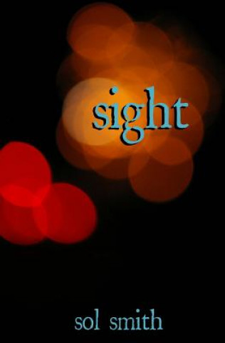 Knjiga Sight Sol Smith