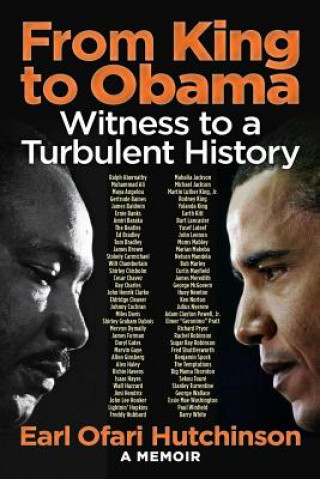 Carte From King to Obama: Witness to a Turbulent History Earl Ofari Hutchinson