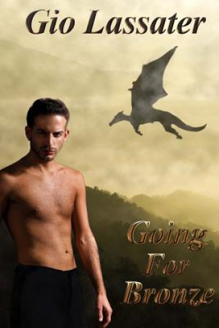 Book Going for Bronze Gio Lassater