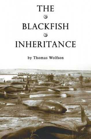 Книга The Blackfish Inheritance Thomas Wolfson