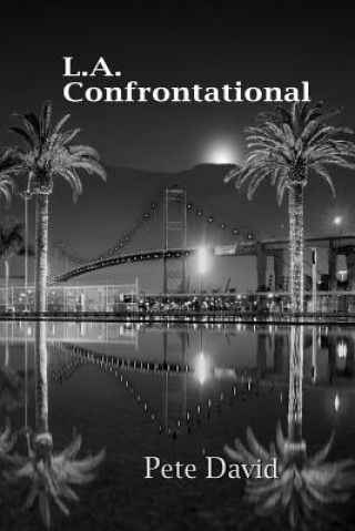 Book L.A. Confrontational Pete David