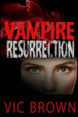 Book Vampire Resurrection Vic Brown