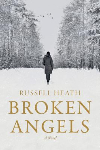 Kniha Broken Angels Russell Heath