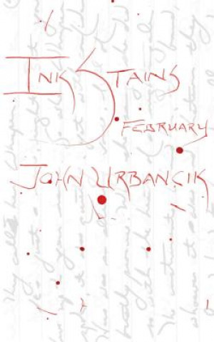 Libro InkStains: February John Urbancik