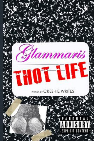 Buch Glammaris THOT LIFE Creshie Writes