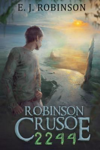 Книга Robinson Crusoe 2244 E J Robinson