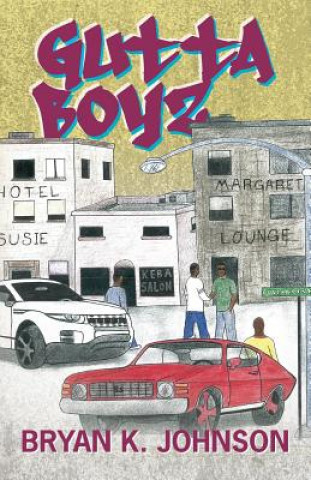 Knjiga Gutta Boyz Bryan K Johnson