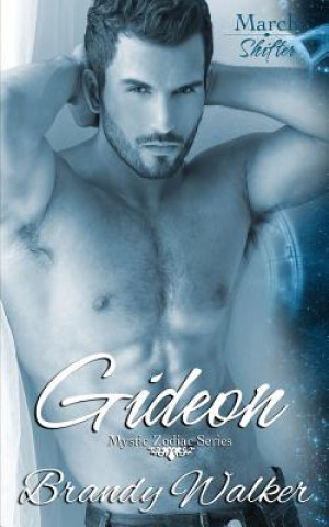 Book Gideon: March Brandy Walker