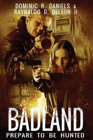 Knjiga Badland Dominic R Daniels