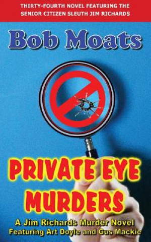 Kniha Private Eye Murders Bob Moats