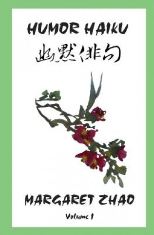 Книга Humor Haiku Maragaret Zhao