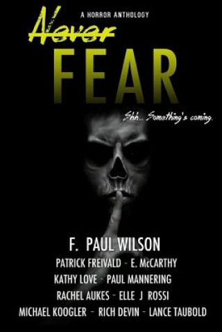 Книга Never Fear F Paul Wilson