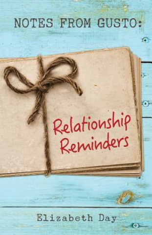 Kniha Notes from Gusto: Relationship Reminders Elizabeth Day