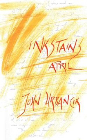 Kniha InkStains: April John Urbancik