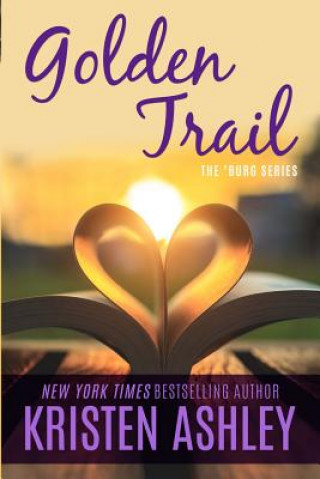 Libro Golden Trail Kristen Ashley