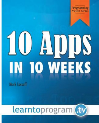 Książka 10 Apps in 10 Weeks MR Mark a Lassoff