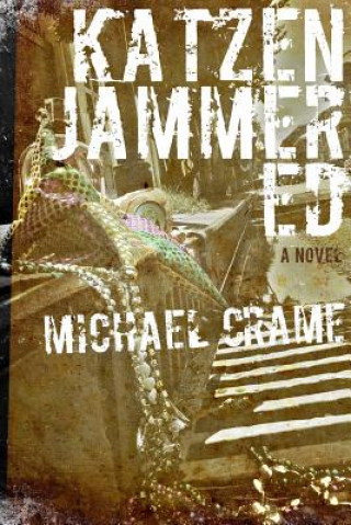 Knjiga Katzenjammered 1 Michael Crame