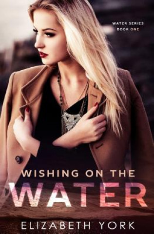 Buch Wishing on the Water Elizabeth York