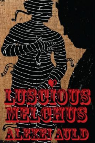 Buch Luscious Melchus 2 Alexei Auld