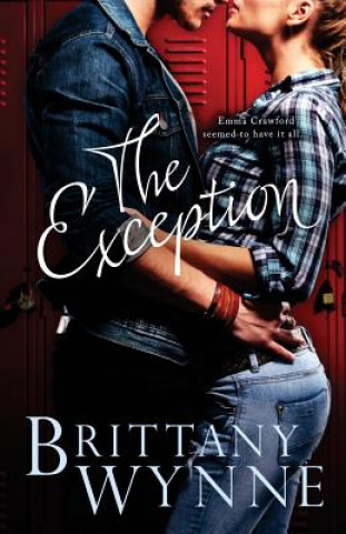 Kniha The Exception Brittany Wynne