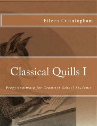 Kniha Classical Quills I Eileen Cunningham