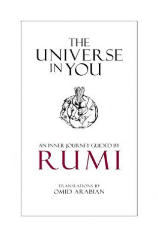 Carte The Universe in You: An Inner Journey Guided by Rumi Rumi