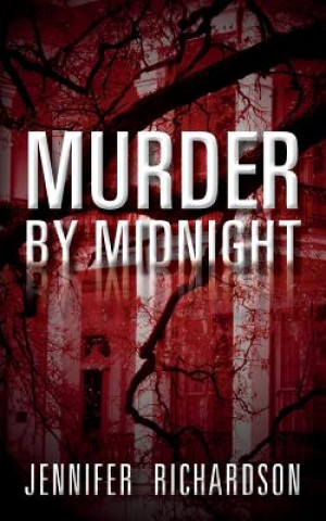 Книга Murder By Midnight Jennifer Richardson