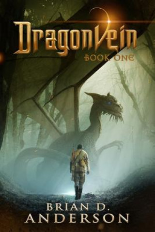 Książka Dragonvein - Book One Brian D Anderson