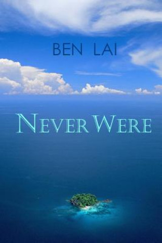 Livre Never Were Ben Lai