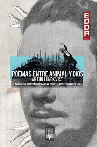Kniha Poemas entre Animal y Dios Artur Lundkvist