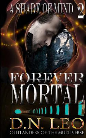 Kniha Forever Mortal D N Leo