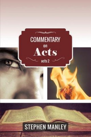 Книга Commentary on Acts 2 Stephen Manley